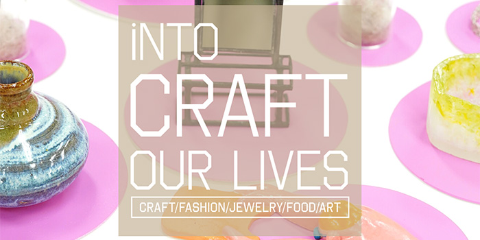 INTO CRAFT OUR LIVES